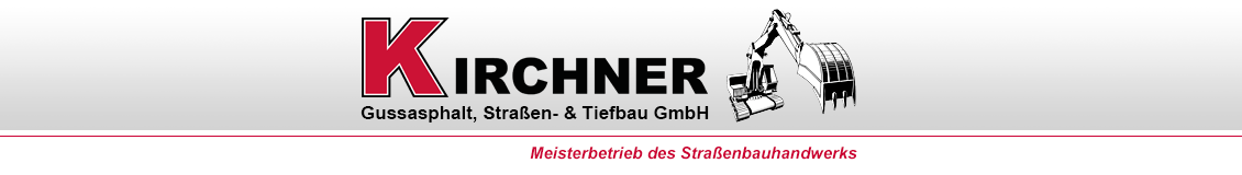 Kirchner Gussasphalt, Straßen- und Tiefbau GmbH